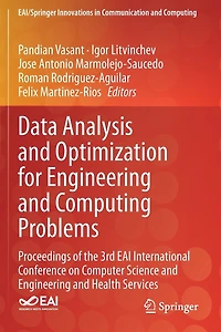 Data Analysis and Optimization for Engineering and Computing Problems: Proceedings of the 3rd EAI International Conference on Computer Science and Engineering and Health Services