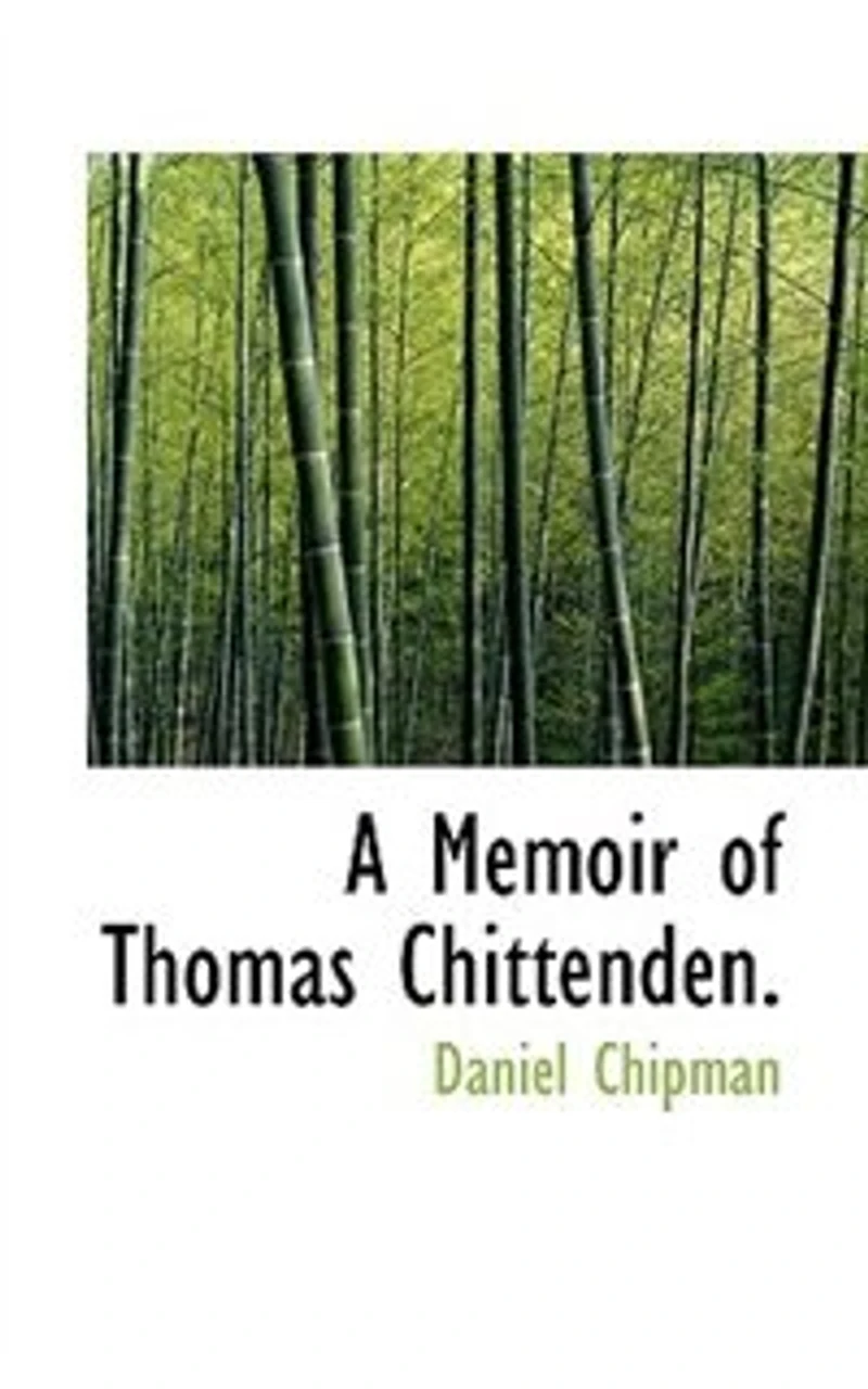 A Memoir Of Thomas Chittenden.