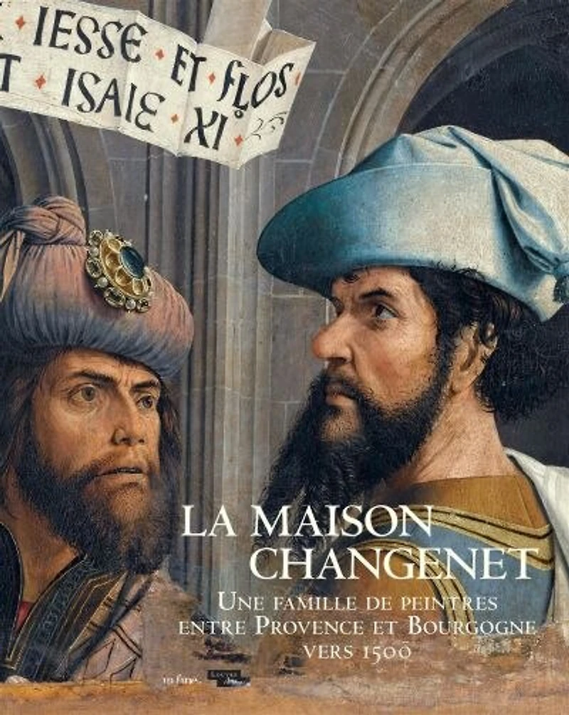La Maison Changenet: une famille de peintres entre Provence et Bourgogne vers 1500