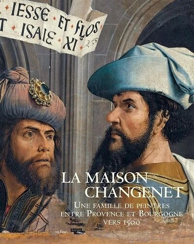 La Maison Changenet: une famille de peintres entre Provence et Bourgogne vers 1500