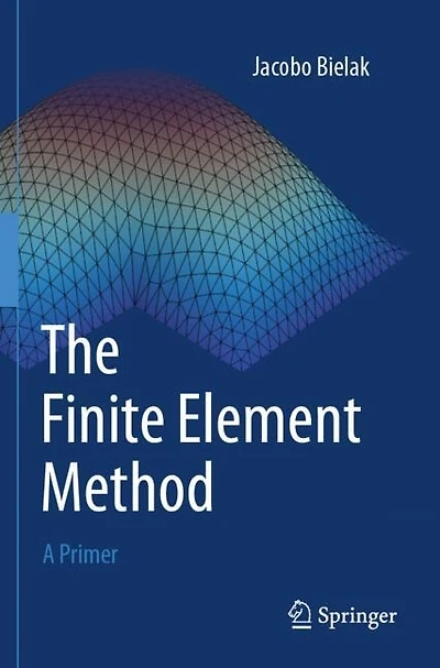 The Finite Element Method: A Primer
