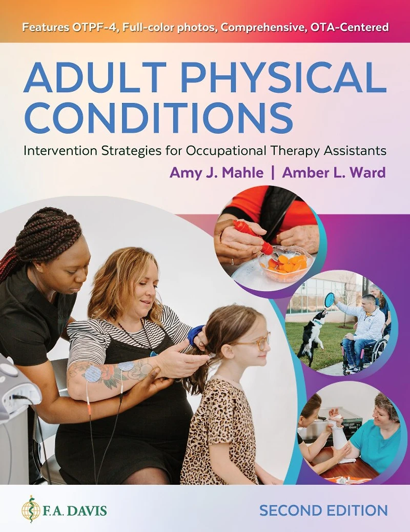 Adult Physical Conditions: Intervention Strategies For Occupational Therapy Assistants