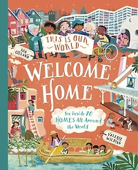 This Is Our World: Welcome Home