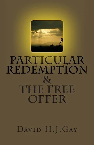 Particular Redemption and the Free Offer