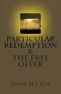 Particular Redemption and the Free Offer
