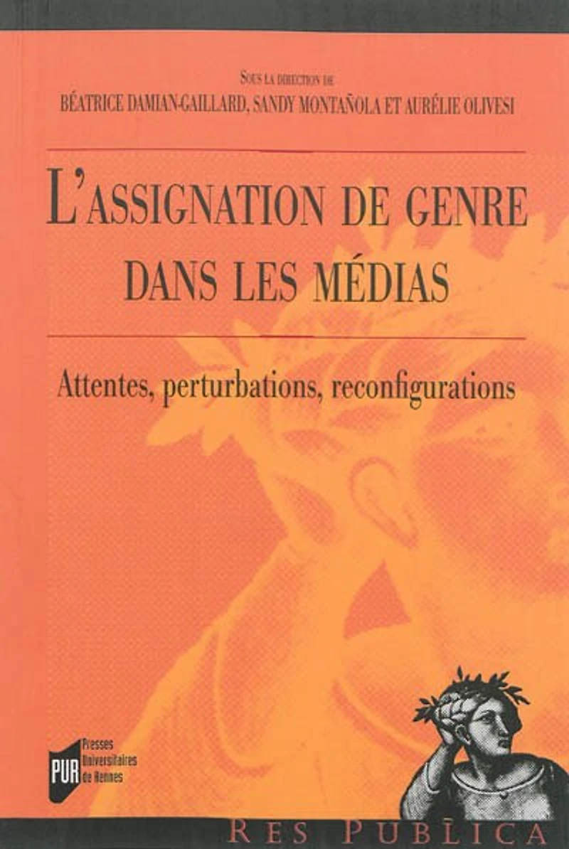 L' assignation de genre dans les médias: attentes, perturbations, reconfigurations