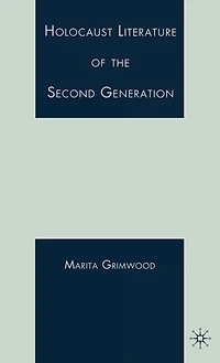 Holocaust Literature of the Second Generation
