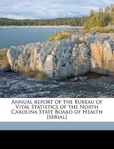 Annual Report of the Bureau of Vital Statistics of the North Carolina State Board of Health [Serial] Volume 1922