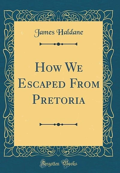 How We Escaped From Pretoria (Classic Reprint)
