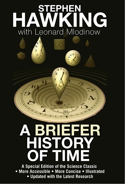 A Briefer History of Time: The Science Classic Made More Accessible