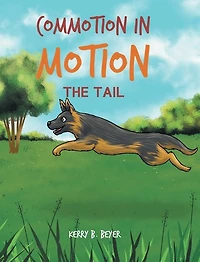 Commotion In Motion: The Tail