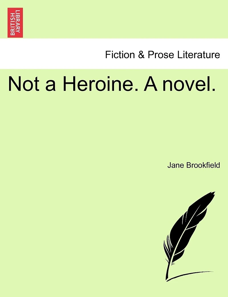 Not a Heroine
