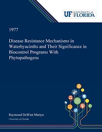 Disease Resistance Mechanisms in Waterhyacinths and Their Significance in Biocontrol Programs With Phytopathogens