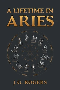 A Lifetime in Aries