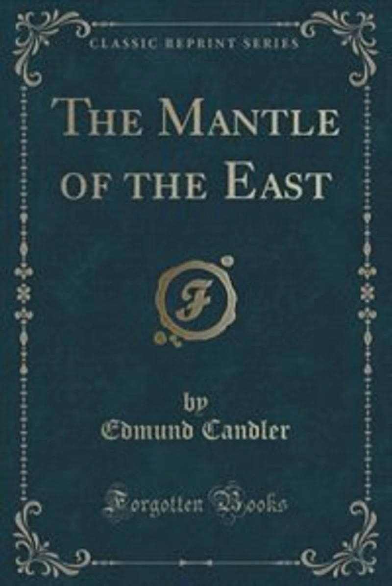 the Mantle of East (Classic Reprint)