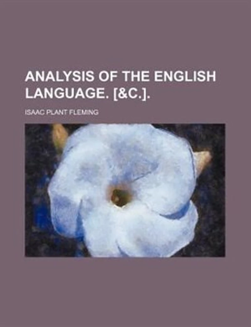 Analysis of the English Language. [&c.]