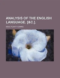 Analysis of the English Language. [&c.]