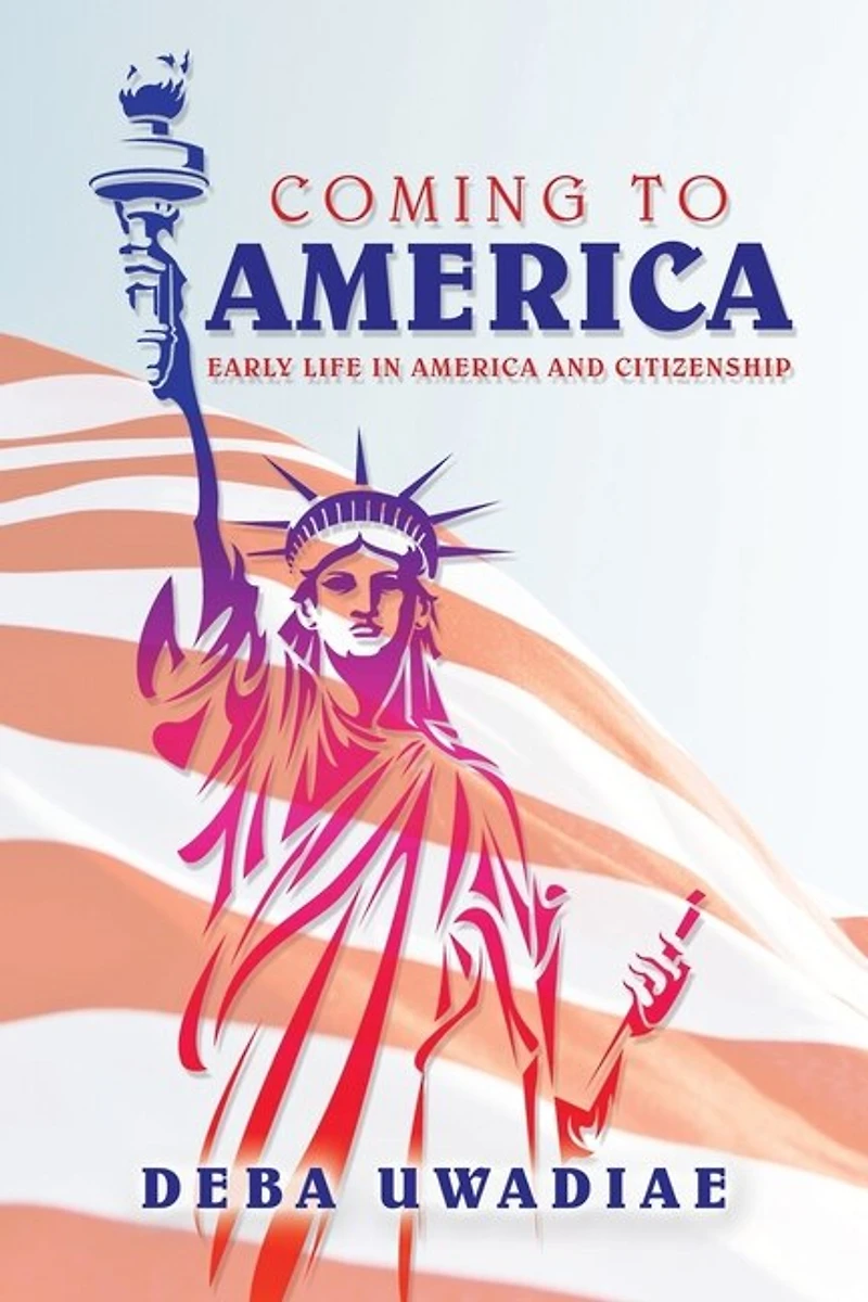 Coming to America: Early Life America and Citizenship