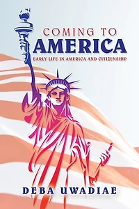Coming to America: Early Life America and Citizenship