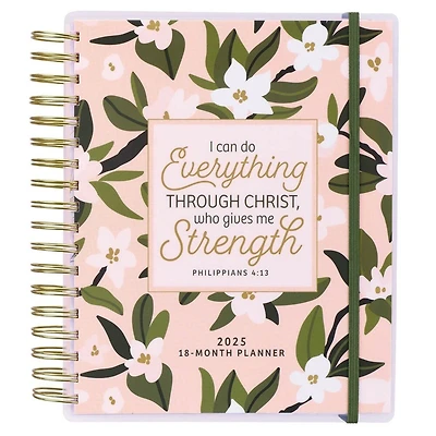 2025 Wire 18 Month Planner Everything Through Christ Phil. 4:13