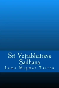 Sri Vajrabhairava Sadhana