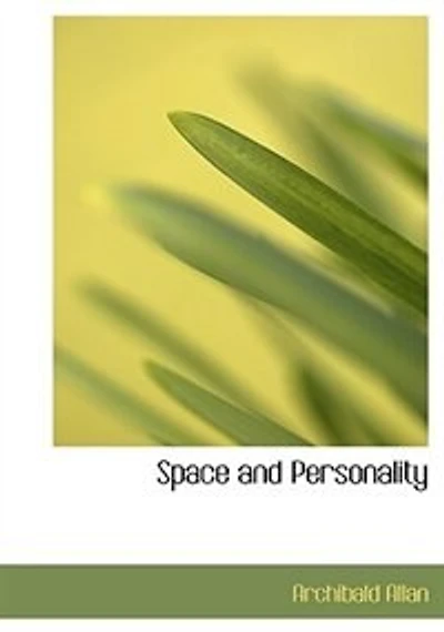 Space and Personality (Classic Reprint)
