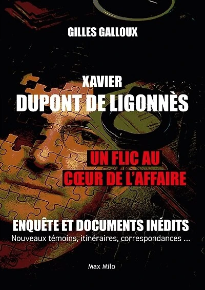 Xavier Dupont de Ligonnès: un flic au coeur de l'affaire