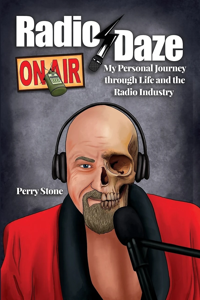 Radio Daze: My Personal Journey through Life and the Radio Industry
