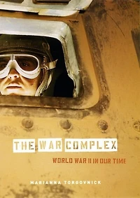 The War Complex: World II Our Time