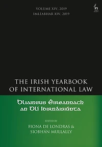 The Irish Yearbook Of International Law, Volume 14, 2019