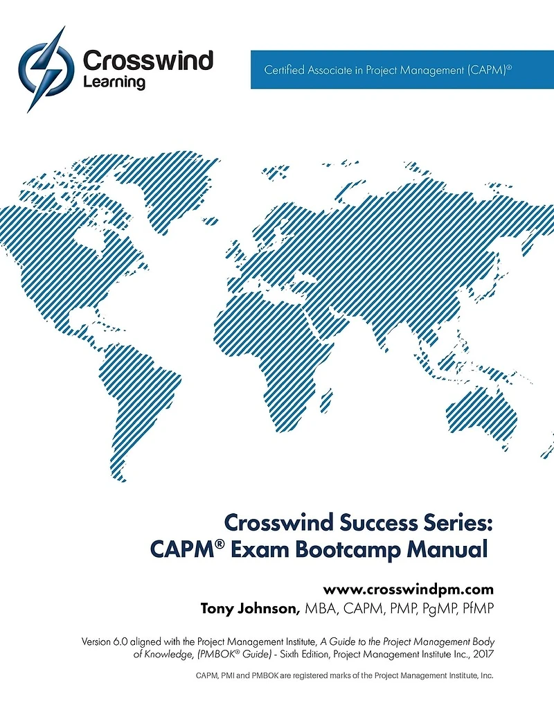 Crosswind Success Series: CAPM(R) Exam Bootcamp Manual