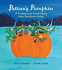 Pattan's Pumpkin: An Indian Flood Story