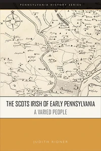 The Scots Irish of Early Pennsylvania: A Varied People