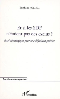 Et si les sdf n'étaient pas exclus?