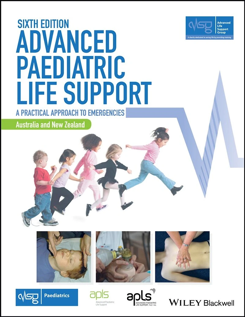 Advanced Paediatric Life Support, Australia and New Zealand: The Practical Approach