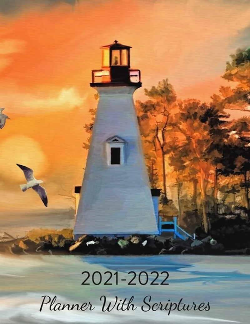 2021-2022 Planner With Scriptures: Monthly Calendar, lighthouse orange sunset