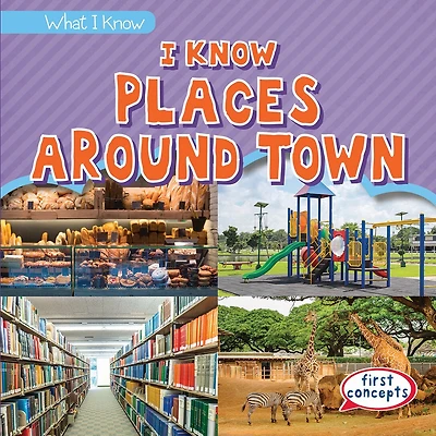 I Know Places Around Town