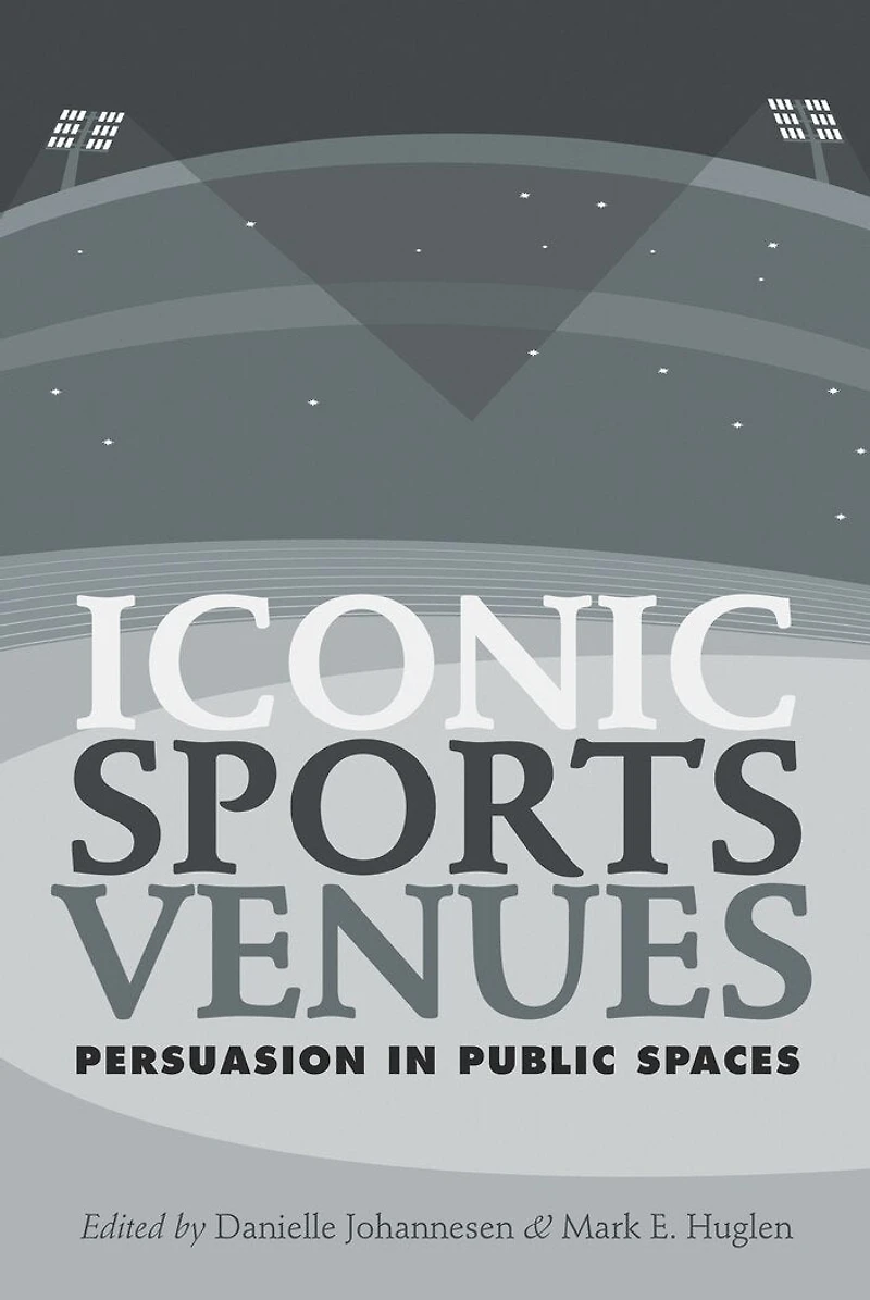 Iconic Sports Venues: Persuasion Public Spaces