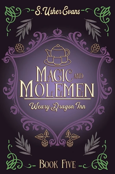 Magic and Molemen: A Cozy Fantasy Novel
