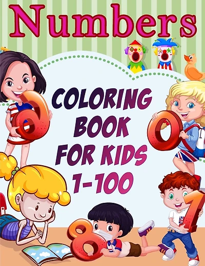 Numbers Coloring Book For Kids 1-100