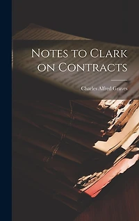 Notes to Clark on Contracts
