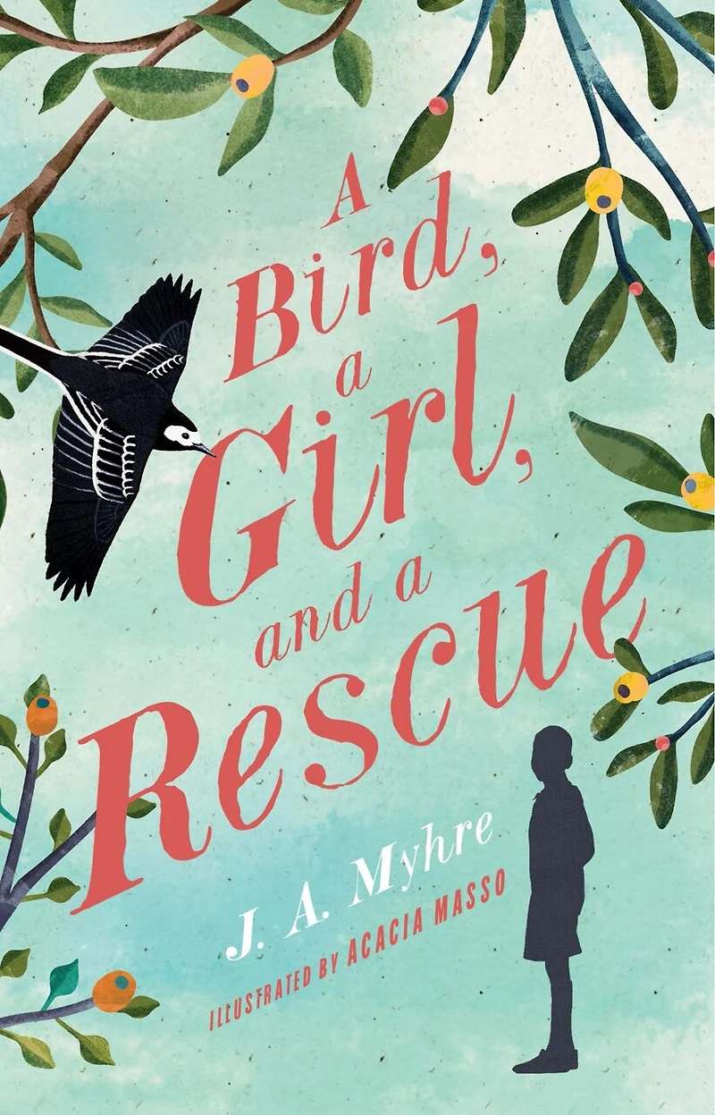 a Bird, Girl, and Rescue: The Rwendigo Tales Book Two