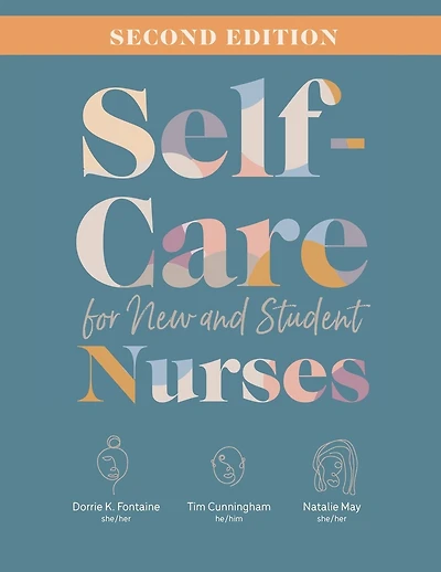 Self-Care for New and Student Nurses