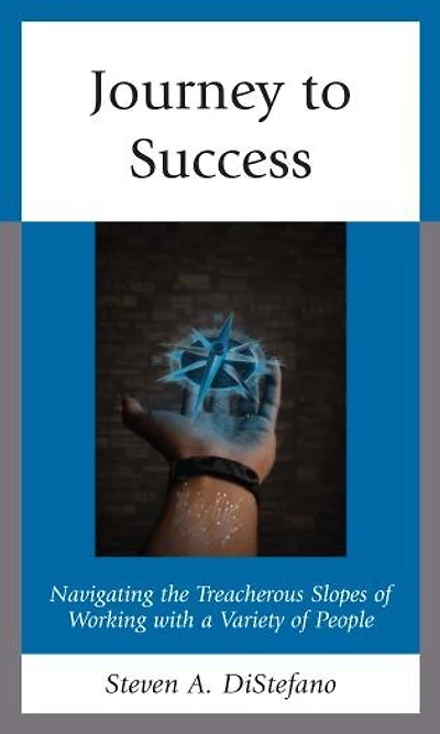 Journey to Success: Navigating the Treacherous Slopes of Working with a Variety People