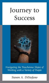 Journey to Success: Navigating the Treacherous Slopes of Working with a Variety People