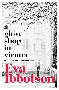 A Glove Shop Vienna and Other Stories: Mini Hardcover Edition