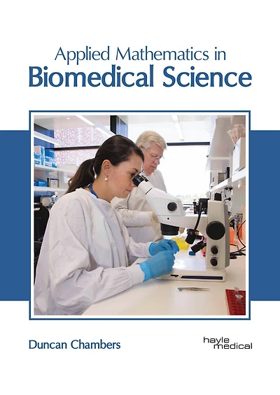 Applied Mathematics In Biomedical Science