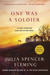One Was A Soldier: Clare Fergusson And Russ Van Alstyne Mystery