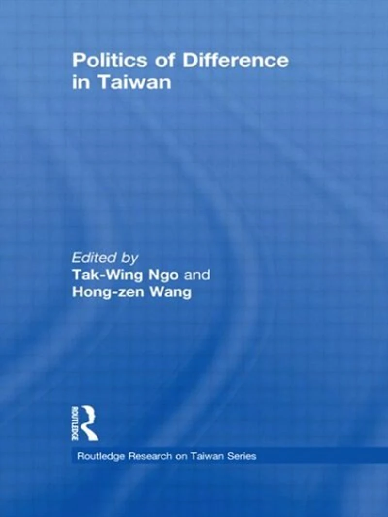Politics Of Difference Taiwan