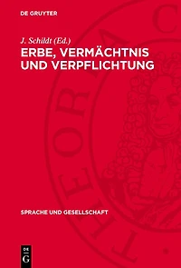 Erbe, Vermächtnis und Verpflichtung: Zur sprachwissenschaftlichen Forschung in der Geschichte der AdW der DDR